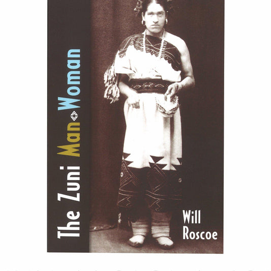 The Zuni Man-Woman - Shumakolowa Native Arts